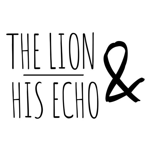 The Lion & His Echo